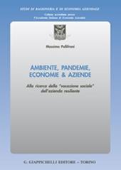 Ambiente, pandemie, economie & aziende