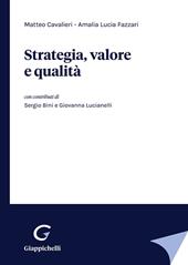 Strategia, valore e qualità