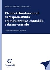 Elementi fondamentali di responsabilità amministrativo-contabile e danno erariale