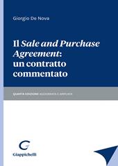 Il «sale and purchase agreement»: un contratto commentato. Ediz. ampliata