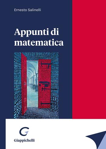 Appunti di matematica - Ernesto Salinelli - Libro Giappichelli 2021 | Libraccio.it