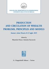 Production and circulation of whealth. Problems, principles and models. Summer school, Brescia 8-12 luglio 2019