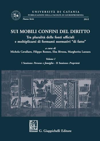Sui mobili confini del diritto. Tra pluralità delle fonti ufficiali e moltiplicarsi di formanti normativi «di fatto» - Romeo, Bivona - Libro Giappichelli 2022, Univ.Catania-Facoltà di giurisp. N.S. | Libraccio.it