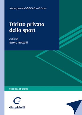 Diritto privato dello sport  - Libro Giappichelli 2021 | Libraccio.it