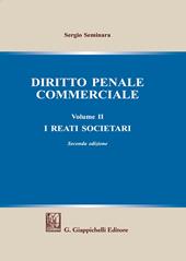 Diritto penale commerciale. Vol. 2: I reati societari
