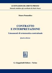 Contratto e interpretazione. Lineamenti di ermeneutica contrattuale