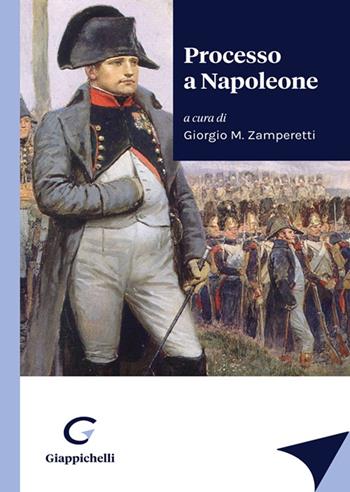 Processo a Napoleone  - Libro Giappichelli 2021 | Libraccio.it
