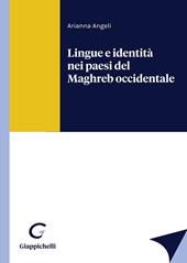 Lingue e identità nei paesi del Maghreb occidentale