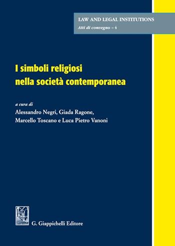I simboli religiosi nella società contemporanea  - Libro Giappichelli 2022, Law and legal institutions | Libraccio.it