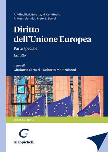 Diritto dell'Unione Europea. Parte speciale. Estratto Università «Sapienza»  - Libro Giappichelli 2022 | Libraccio.it