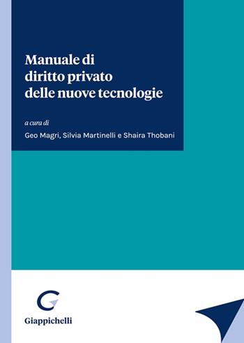 Manuale di diritto privato delle nuove tecnologie  - Libro Giappichelli 2022 | Libraccio.it