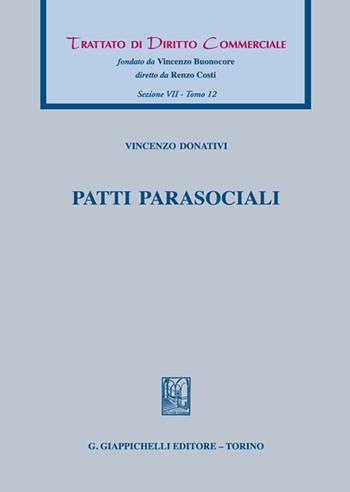Patti parasociali - Vincenzo Donativi - Libro Giappichelli 2022, Trattato di diritto commerciale | Libraccio.it