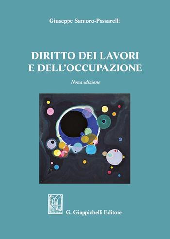 Diritto dei lavori e dell'occupazione - Giuseppe Santoro Passarelli - Libro Giappichelli 2022 | Libraccio.it