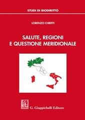 Salute, regioni e questione meridionale