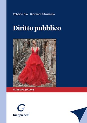 Diritto pubblico - Roberto Bin, Giovanni Pitruzzella - Libro Giappichelli 2022 | Libraccio.it