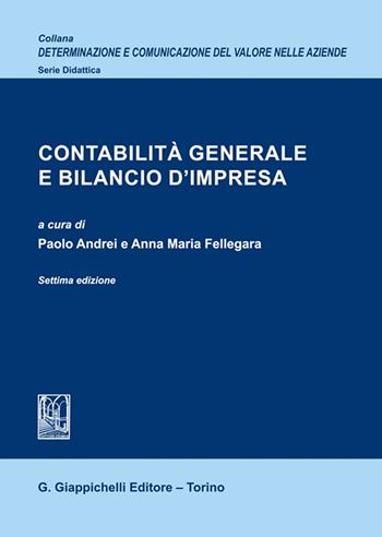 Contabilità generale e bilancio d'impresa  - Libro Giappichelli 2022, Determinazione e comunicazione del valore nelle aziende | Libraccio.it