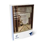 Diritto dell'integrazione europea. IV edizione