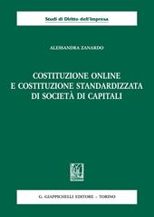 Costituzione online e costituzione standardizzata di società di capitali