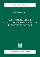 Costituzione online e costituzione standardizzata di società di capitali