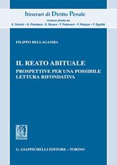 Il reato abituale. Prospettive per una possibile lettura rifondativa