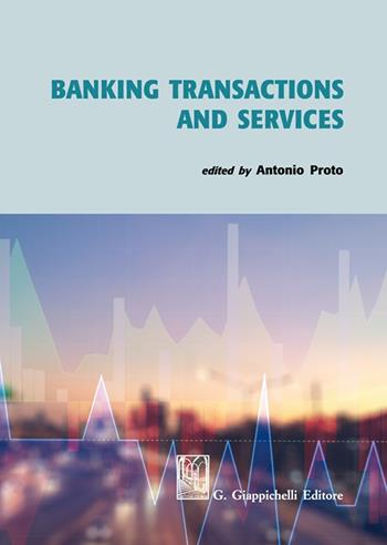 Banking transactions and services  - Libro Giappichelli 2023 | Libraccio.it