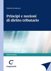 Principi e nozioni di diritto tributario