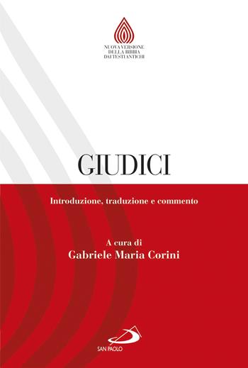 Giudici. Introduzione, traduzione e commento  - Libro San Paolo Edizioni 2017, Nuovissima versione della Bibbia dai testi originali | Libraccio.it