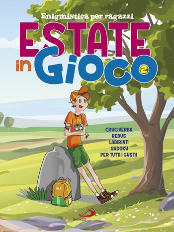 Estate in gioco. Enigmistica per ragazzi  - Libro San Paolo Edizioni 2017, Progetto Informat | Libraccio.it