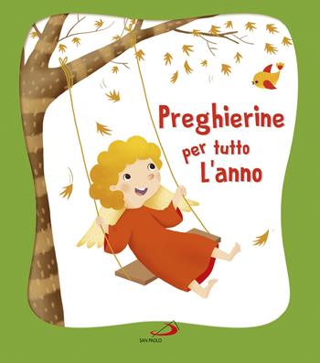 Preghierine per tutto l'anno - Giusy Capizzi - Libro San Paolo Edizioni 2017, Prescolare | Libraccio.it