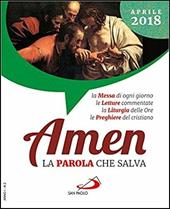 Amen. La parola che salva. Aprile 2018 (2018)