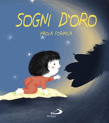 Sogni d'oro - Paola Formica - Libro San Paolo Edizioni 2018, Mondo bambino | Libraccio.it