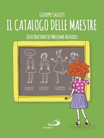 Il catalogo delle maestre - Giuseppe Caliceti - Libro San Paolo Edizioni 2018, Parole per dirlo | Libraccio.it