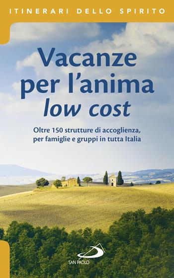 Vacanze per l'anima low cost - Stefano Di Pea - Libro San Paolo Edizioni 2018, Libri del giubileo | Libraccio.it