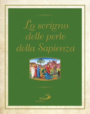 Lo scrigno delle perle della sapienza - Enrico Impalà - Libro San Paolo Edizioni 2018, L'antica fonte | Libraccio.it