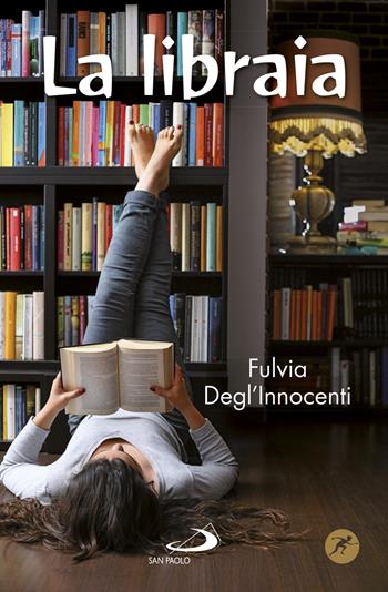 La libraia - Fulvia Degl'Innocenti - Libro San Paolo Edizioni 2018, Narrativa San Paolo ragazzi | Libraccio.it
