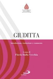 Giuditta. Introduzione, traduzione e commento