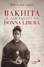 Bakhita. Il fascino di una donna libera