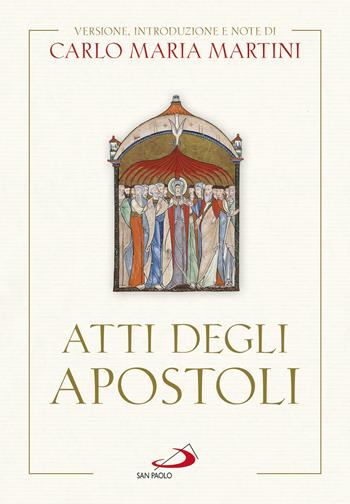 Atti degli Apostoli  - Libro San Paolo Edizioni 2019, Parola di Dio. Seconda serie | Libraccio.it