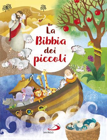 La Bibbia dei piccoli - Lodovica Cima, Silvia A. Colombo - Libro San Paolo Edizioni 2019, Prescolare | Libraccio.it
