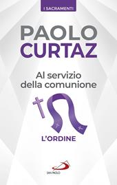 Al servizio della comunione. L'ordine