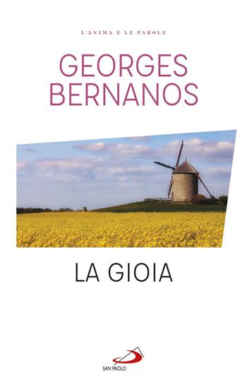 La gioia - Georges Bernanos - Libro San Paolo Edizioni 2021, Le vele | Libraccio.it