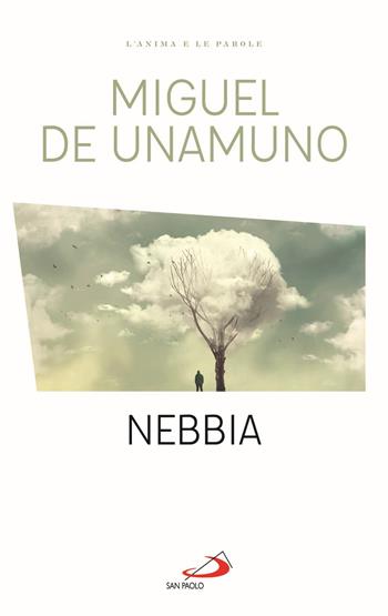 Nebbia - Miguel de Unamuno - Libro San Paolo Edizioni 2020, Le vele | Libraccio.it
