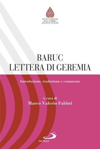 Baruc e Lettera di Geremia. Introduzione, traduzione e commento  - Libro San Paolo Edizioni 2020, Nuovissima versione della Bibbia dai testi originali | Libraccio.it