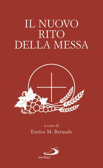 Il nuovo rito della messa  - Libro San Paolo Edizioni 2020, I sacramenti. Riti | Libraccio.it