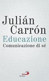 Educazione. Comunicazione di sé