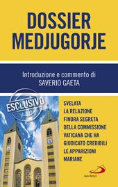 Dossier Medjugorje. Svelata la Relazione finora segreta della Commissione vaticana che ha giudicato credibili le apparizioni mariane