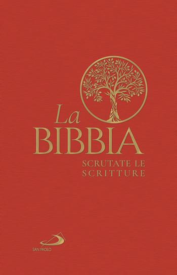 La Bibbia. Scrutate le Scritture  - Libro San Paolo Edizioni 2020, Bibbia. Antico Testamento. Testi | Libraccio.it