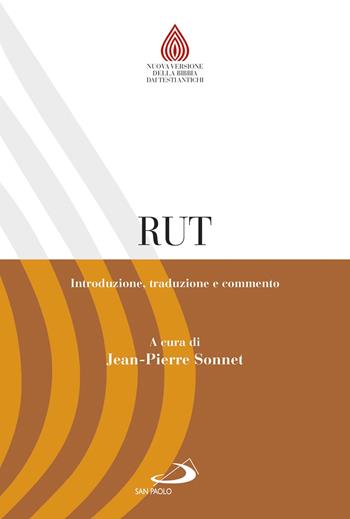 Rut. Introduzione, traduzione e commento  - Libro San Paolo Edizioni 2021, Nuova versione Bibbia dai testi antichi | Libraccio.it