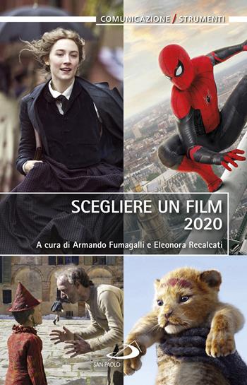 Scegliere un film 2020 - Armando Fumagalli, Eleonora Recalcati - Libro San Paolo Edizioni 2020, Teologia e cultura religiosa | Libraccio.it