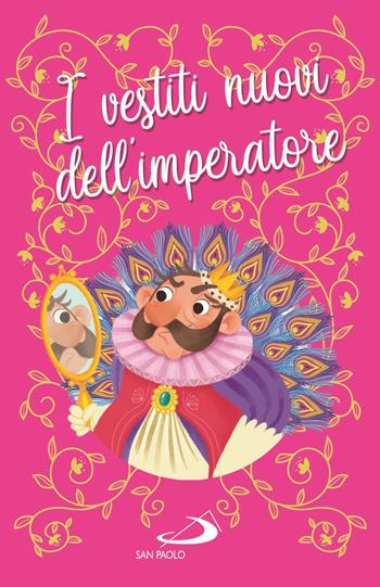 I vestiti nuovi dell'imperatore  - Libro San Paolo Edizioni 2021, I più bei libri per ragazzi | Libraccio.it